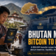 How Bhutan Raises a Huge Sovereign Traeasury Question with $34.5M Bitcoin Move to Binance