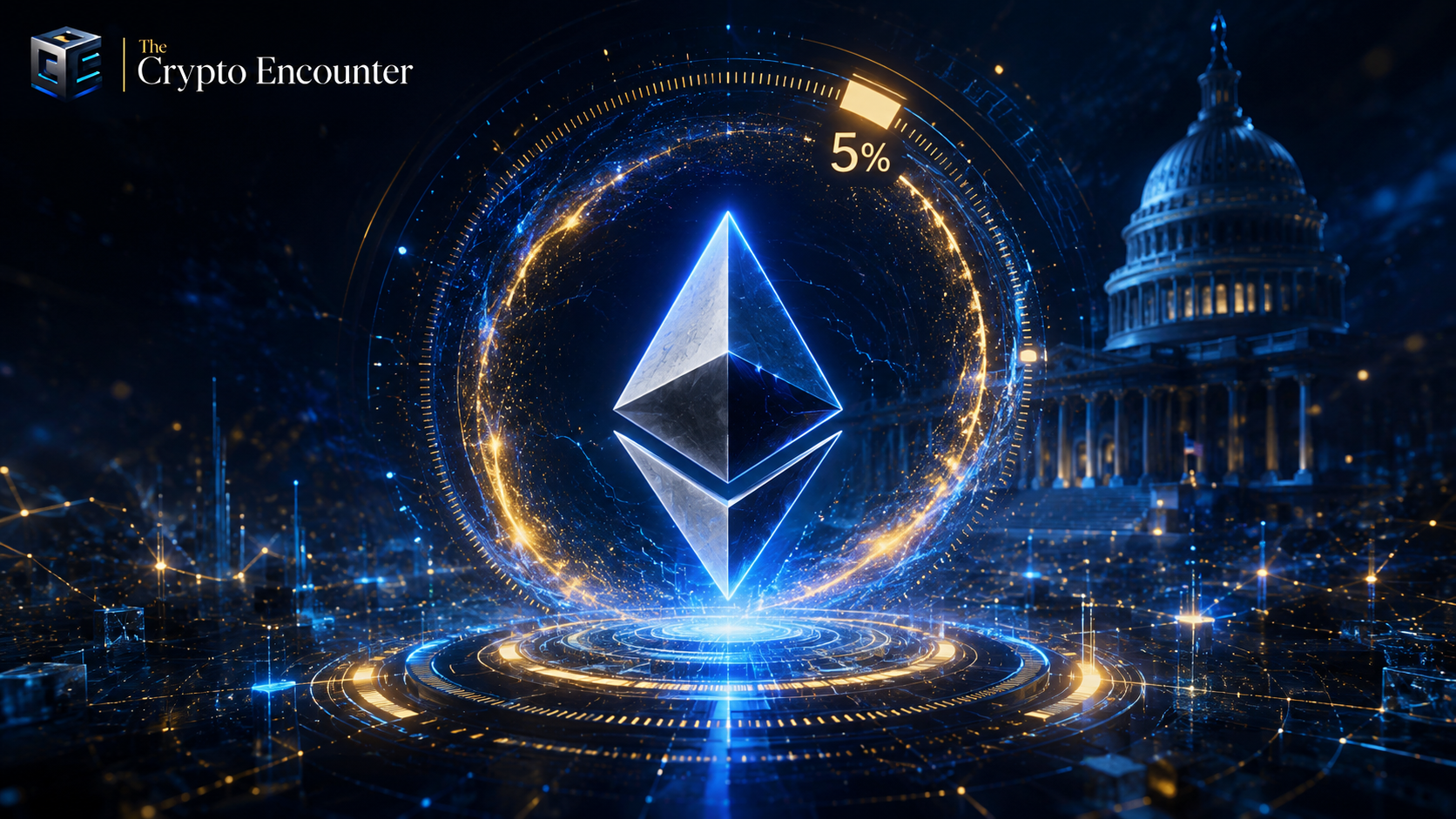 The Crypto Encounter VFX illustration featuring a glowing Ethereum symbol, a 5% progress indicator, blockchain data effects, and the U.S. Capitol representing Bitmine’s ETH accumulation and CLARITY Act optimism.